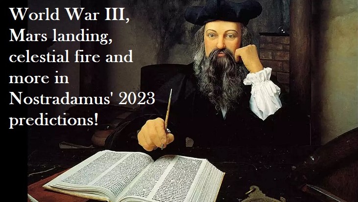 Почеток на „големата војна“: ОВА се предвидувањата на Нострадамус за 2023-та година