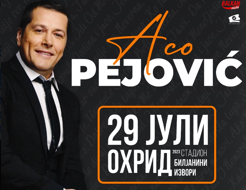 Летен охридски спектакл: Ацо Пејовиќ со голем концерт на „Билјанини извори“